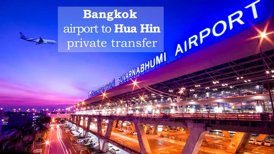 Bangkok: BKK Airport From/To Hua Hin Private Transfer - Pricing and Booking Options