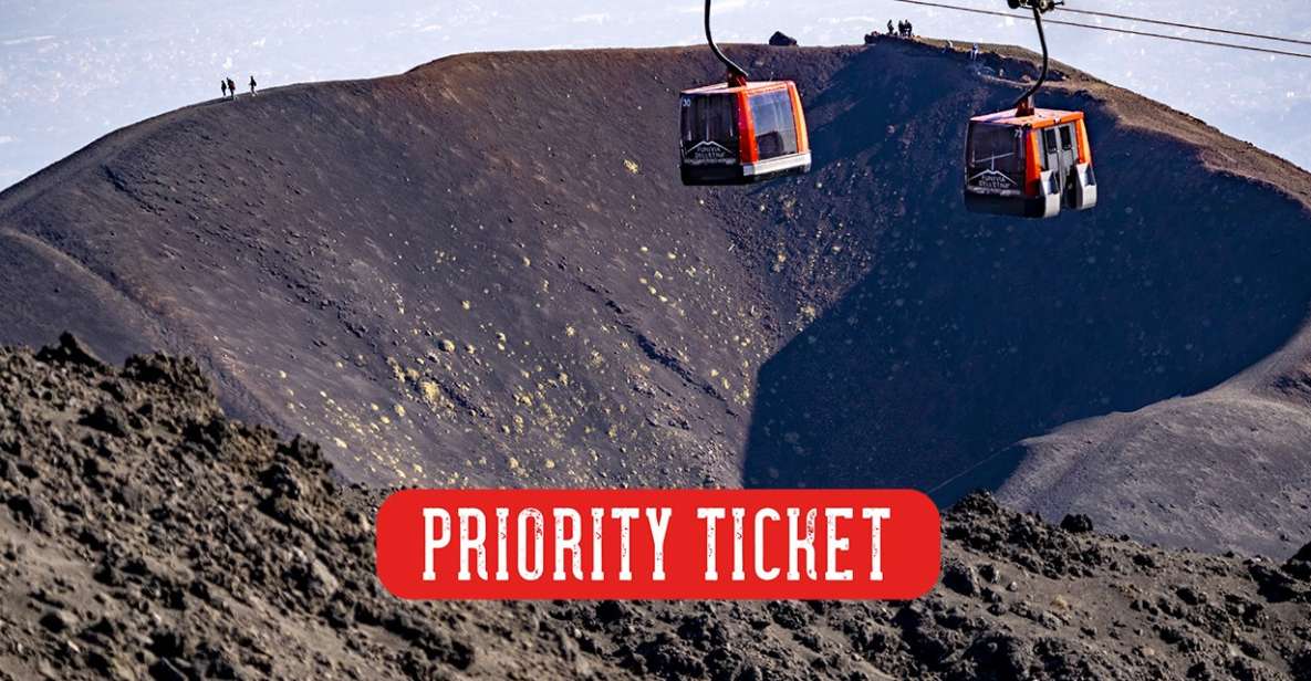 Funivia Dell'etna: Priority Cablecar Return Ticket - Ticket Features