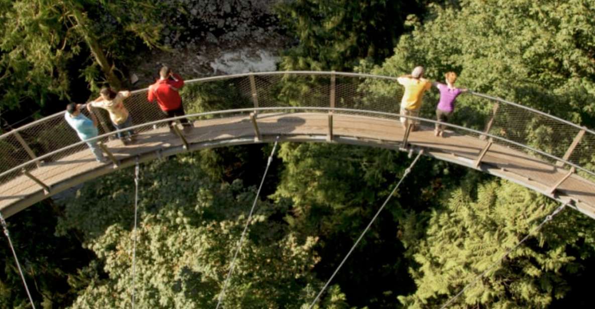 Vancouver: Small Group Tour W/Capilano & Grouse Mtn Lunch - Capilano Suspension Bridge