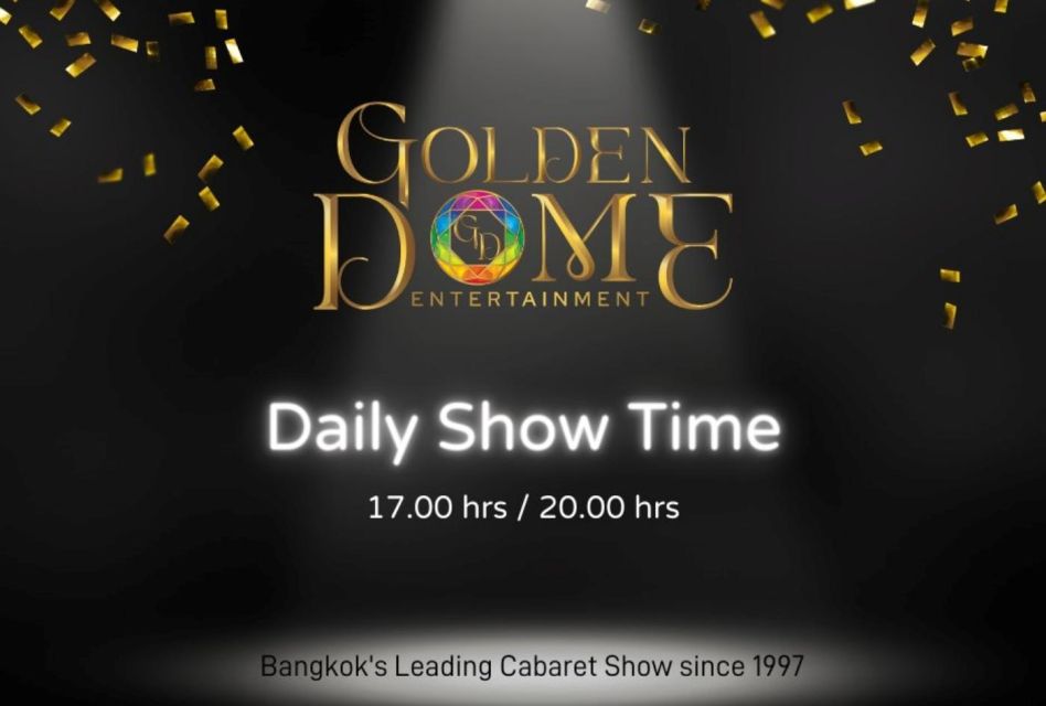 Bangkok: Golden Dome Cabaret Show Entry Ticket - Luxurious Thai Theater and Accessibility