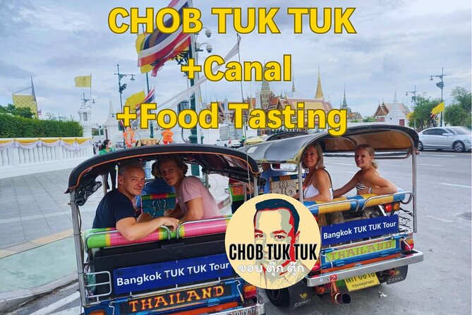 CHOB TUK TUK + Canal + Food Tasting - Temple and Shrine Visits