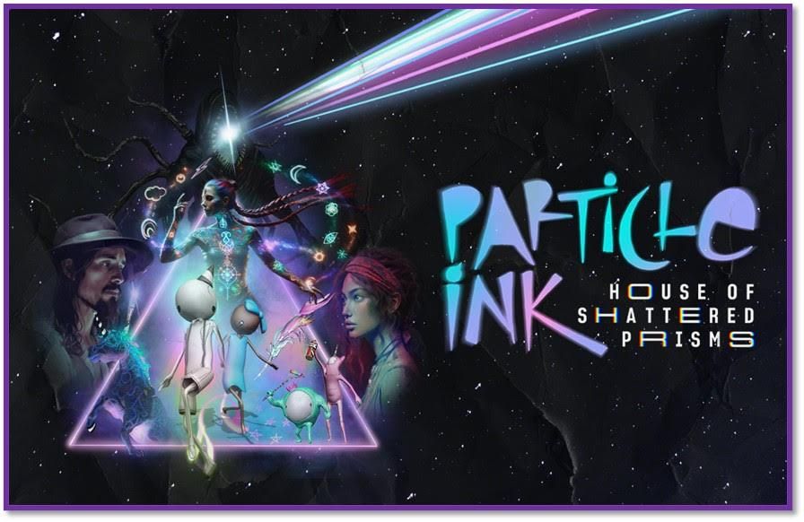 Las Vegas: Particle Ink - House of Shattered Prisms Show - Additional Information