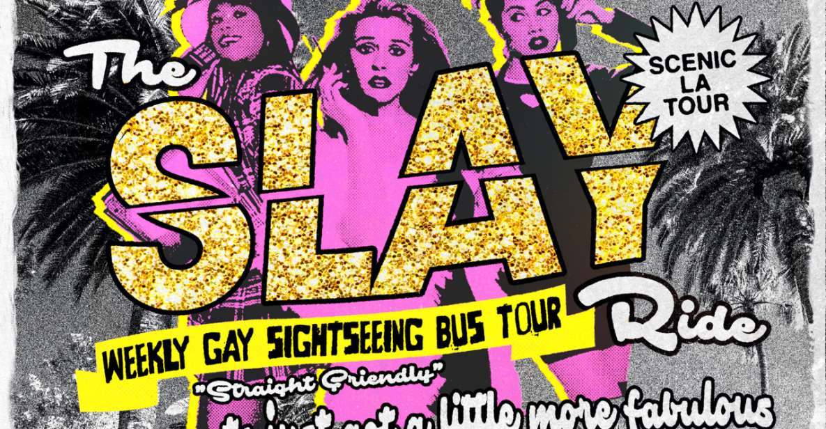 Los Angeles - Gay Sightseeing Booze Bus Tour - Suitability and Age Restrictions