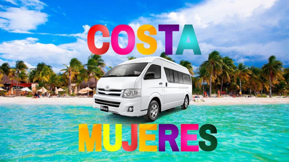 Cancún Airport Transfer to Costa Mujeres One Way - Inclusions