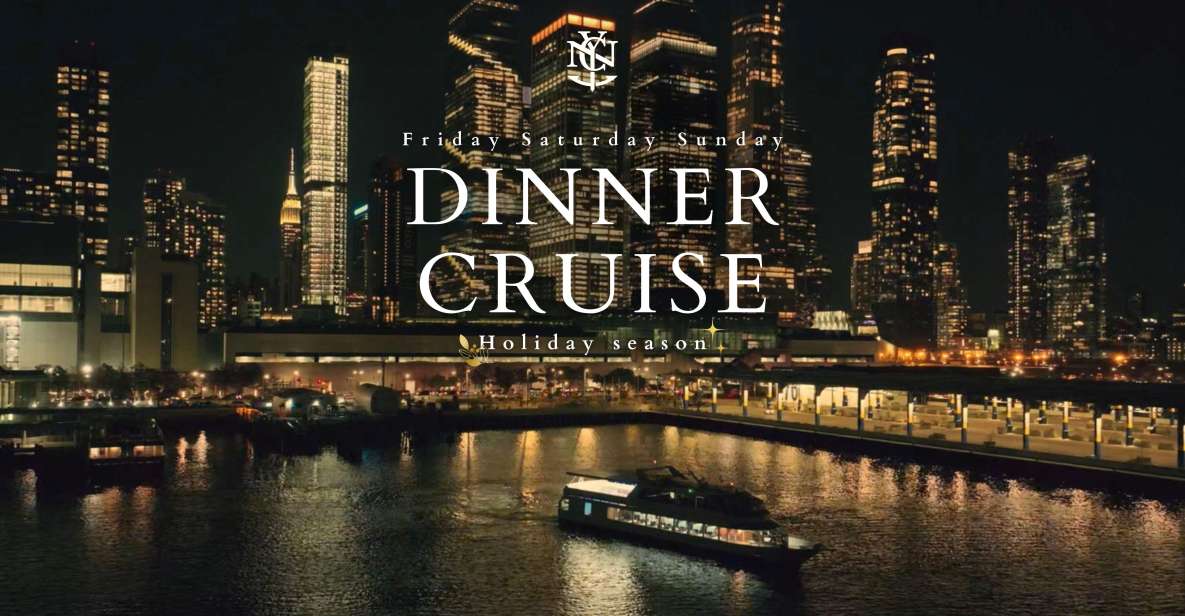 Nyc: Gourmet Dinner Cruise With Live Music - Key Points