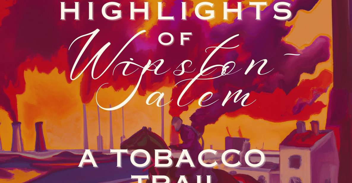 Highlights of Winston-Salem Outdoor Escape: A Tobacco Trail