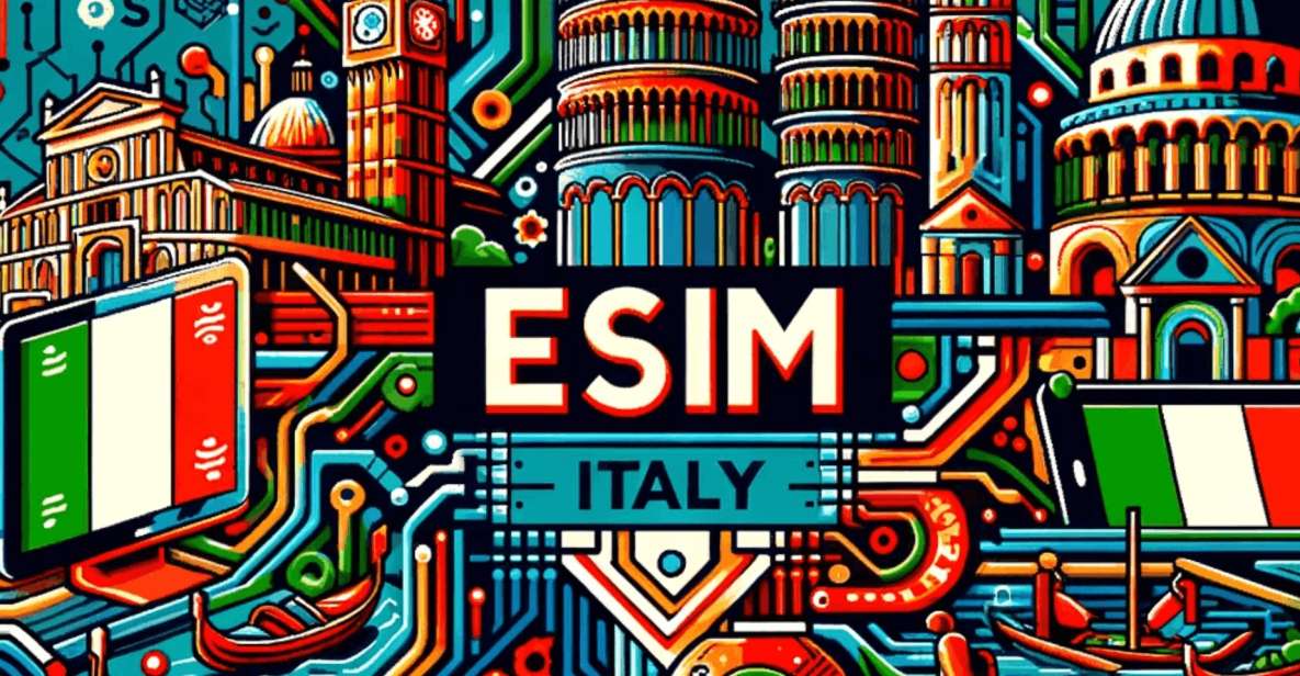 Esim for Italy - Data Plans - Esim Features and Compatibility