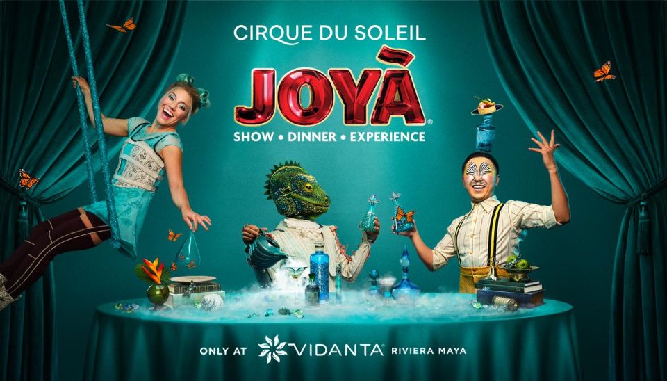 Riviera Maya: Cirque Du Soleil JOY À Ticket - Inclusions