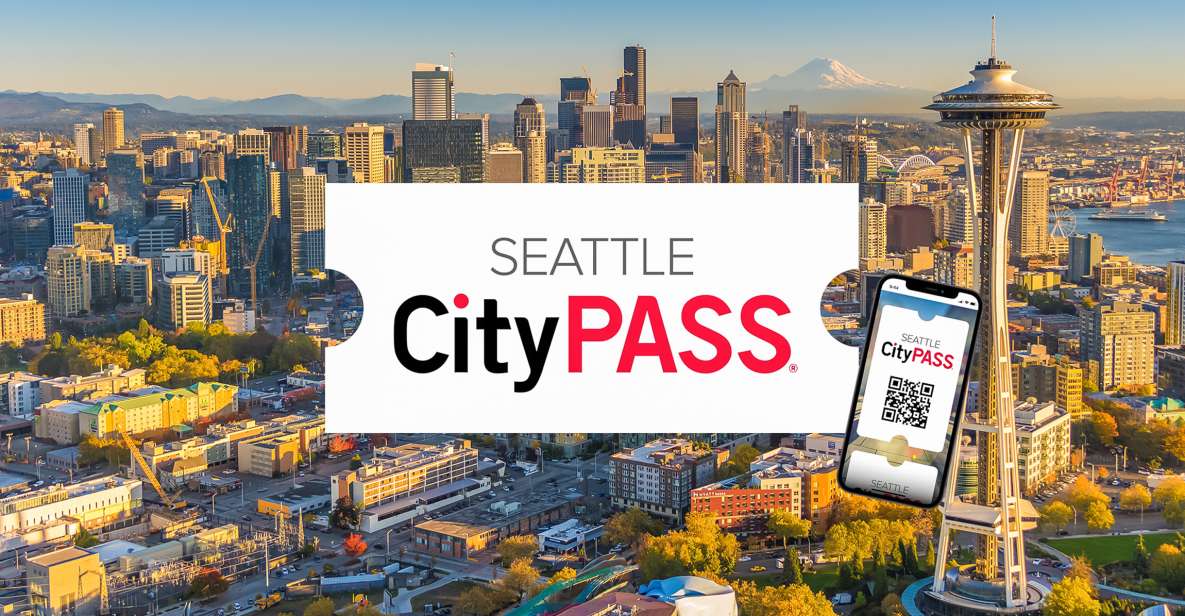 Seattle: Citypass® With Tickets to 5 Top Attractions - Significant Savings With the Citypass