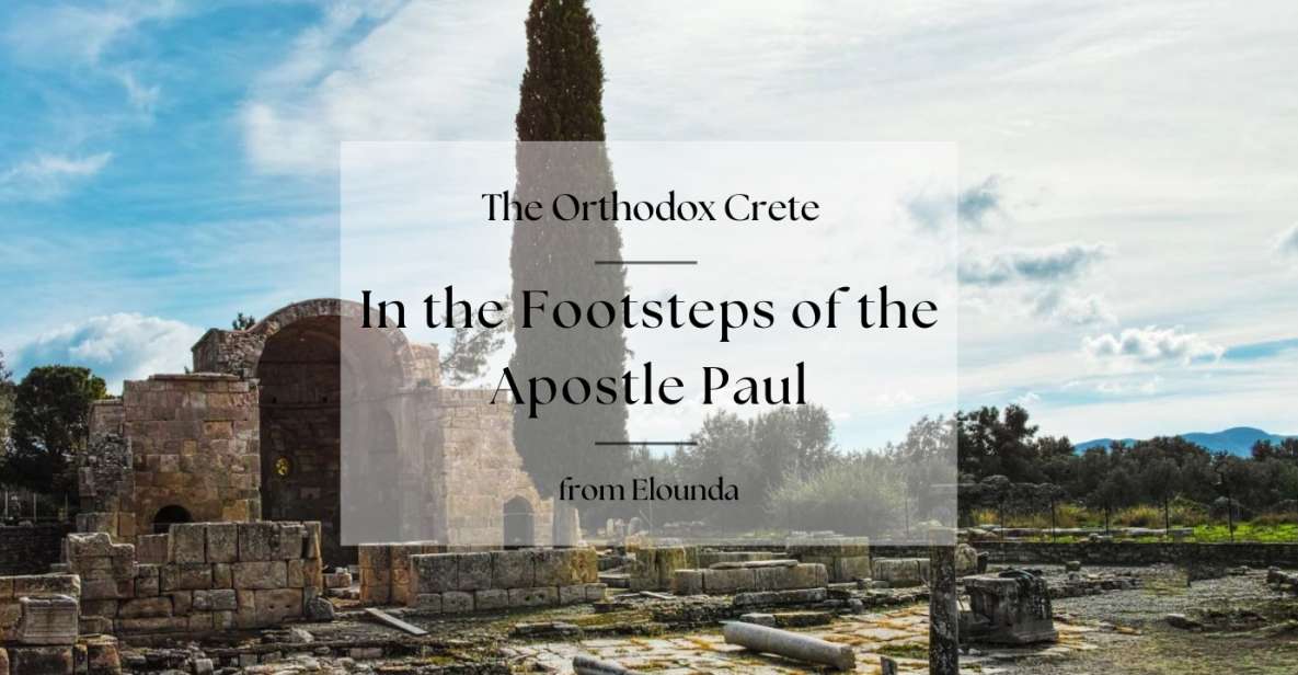 Orthodox Crete: In the Footsteps of the Apostle Paul - Services Provided