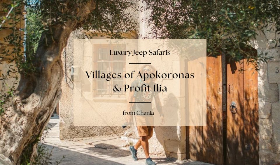 Chania: Private Luxury Jeep Safari in Villages of Apokoronas - Key Points