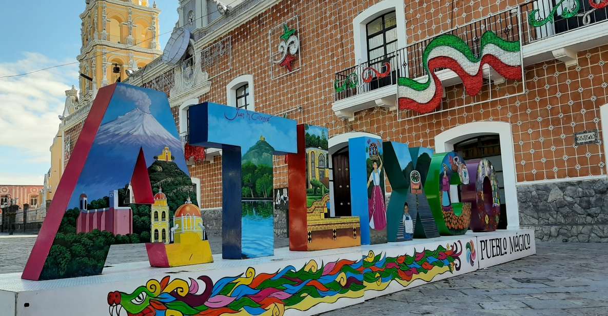 From Puebla: Cholula and Atlixco - Puebla's Magical Towns - Key Points