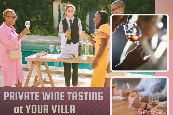 Wine Tasting at Your Villa - Good To Know