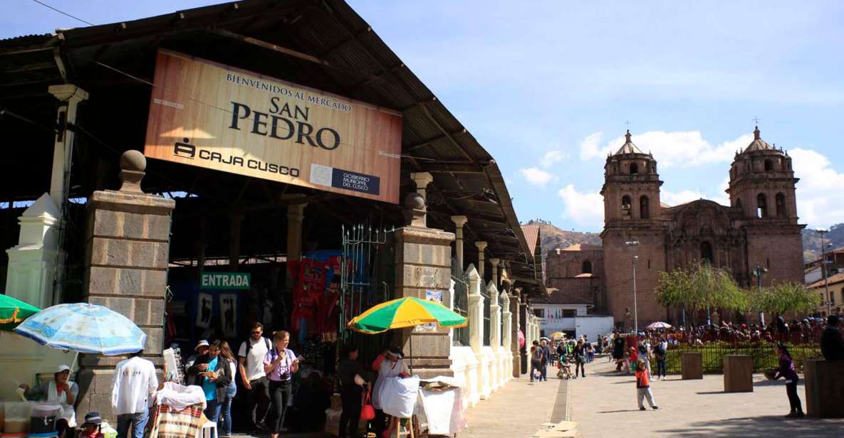 Cusco : Tour of the San Pedro Market and Cooking Class - Highlights of the Experience