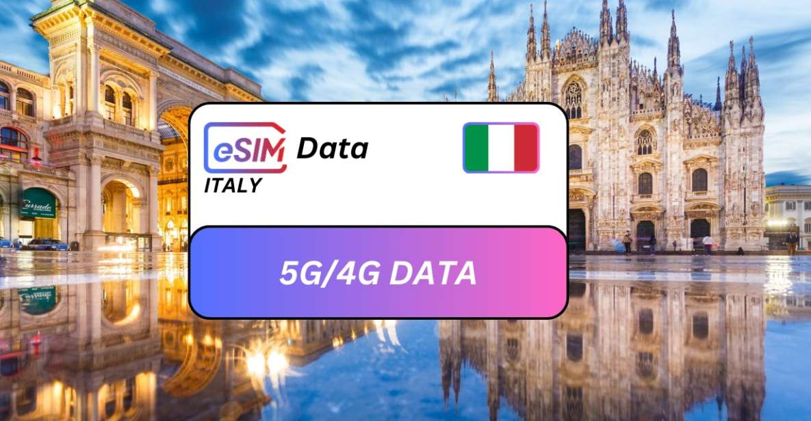 From Milan: Italy Esim Tourist Roaming Data Plan - Connectivity and Coverage