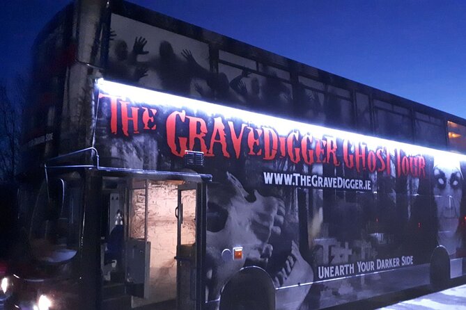 Gravedigger 2-Hour Ghost Bus Tour From Dublin - Booking and Cancellation Policy