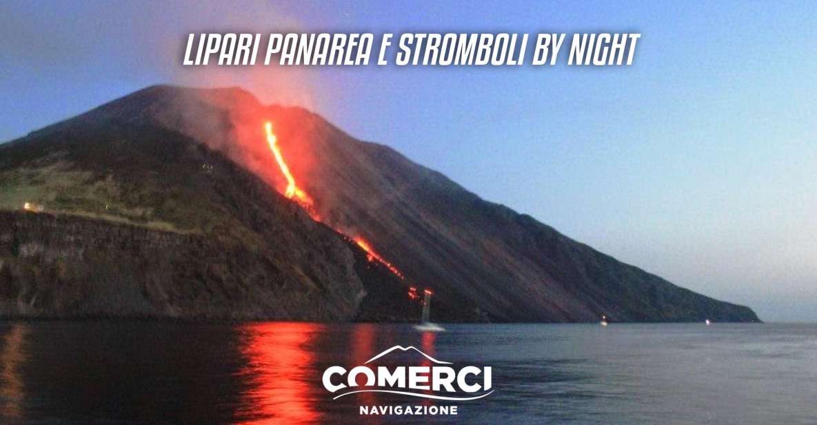 Lipari - Panarea - Stromboli By Night - Key Points