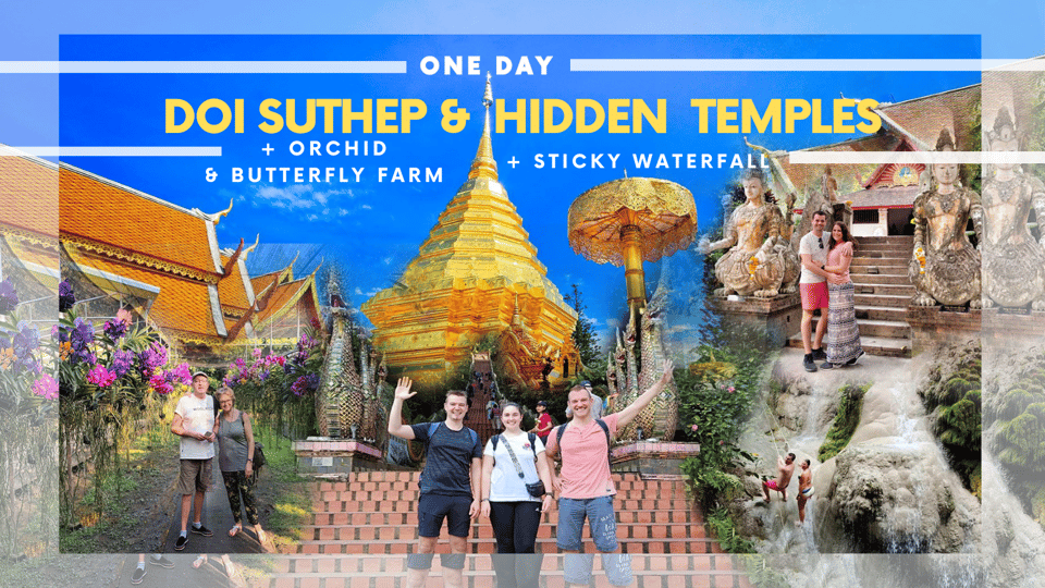 Doi Suthep & Hidden Temples + Orchid Farm +Sticky Waterfall - Bua Thong Sticky Waterfalls