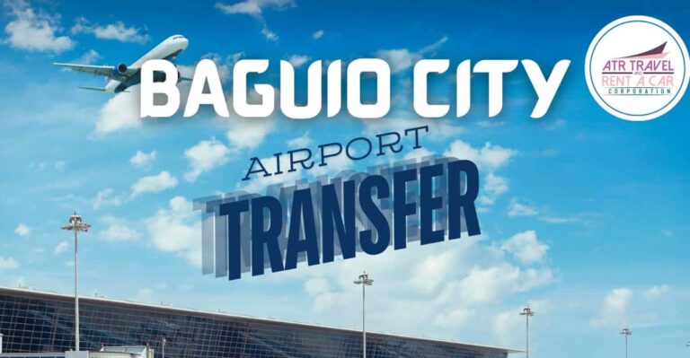 MANILA AIRPORT TO BAGUIO CITY TRANSFERS