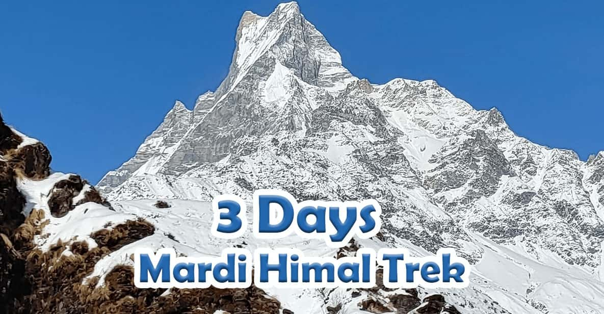 Mesmerizing Mardi Himal : Trek in the Heart of the Himalayas - Detailed Itinerary