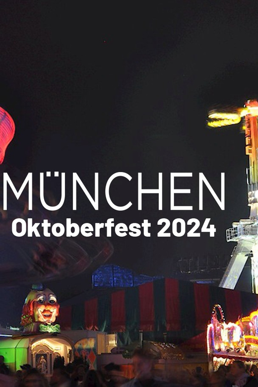 Munich: Oktoberfest Tour and Beerhall (Bierzelt) Reservation - Tour Overview