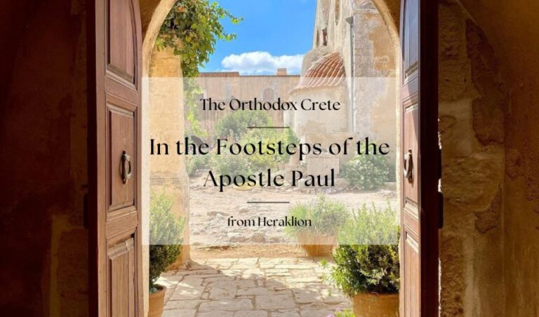 Orthodox Crete: In the Footsteps of the Apostle Paul