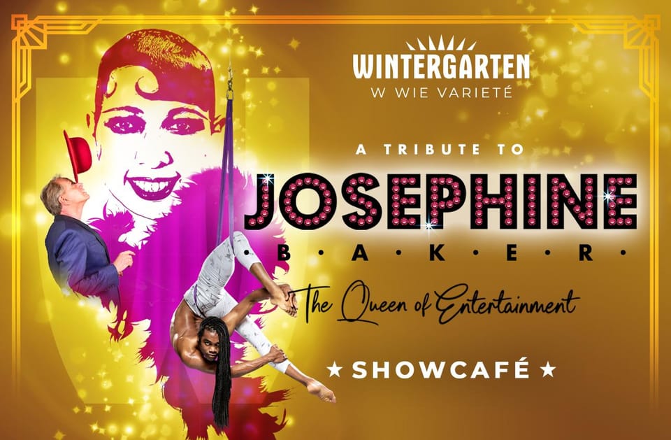 Showcafe a Tribute To: JOSEPHINE BAKER - Event Overview