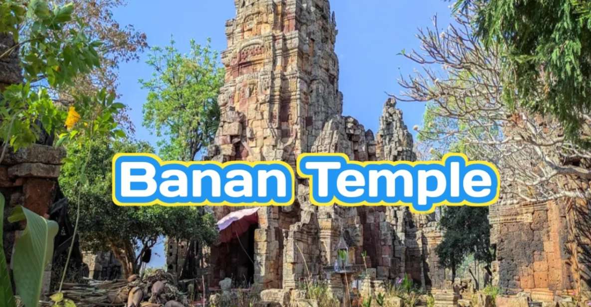 South Battambang Banan Temple, Killing Cave,Bat Cave,Sun Set - Tour Overview