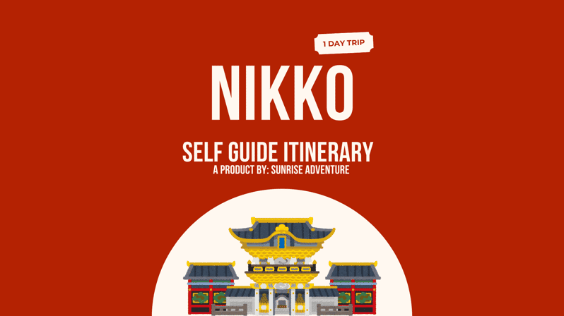 Tokyo: Self Guided Trip to Nikko // Made by Local Guides - Inclusions and Tour Benefits