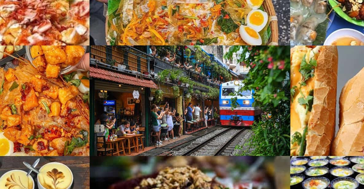 Train Street Treasures: Exploring Hanoi Foodie - Hanois Culinary Highlights