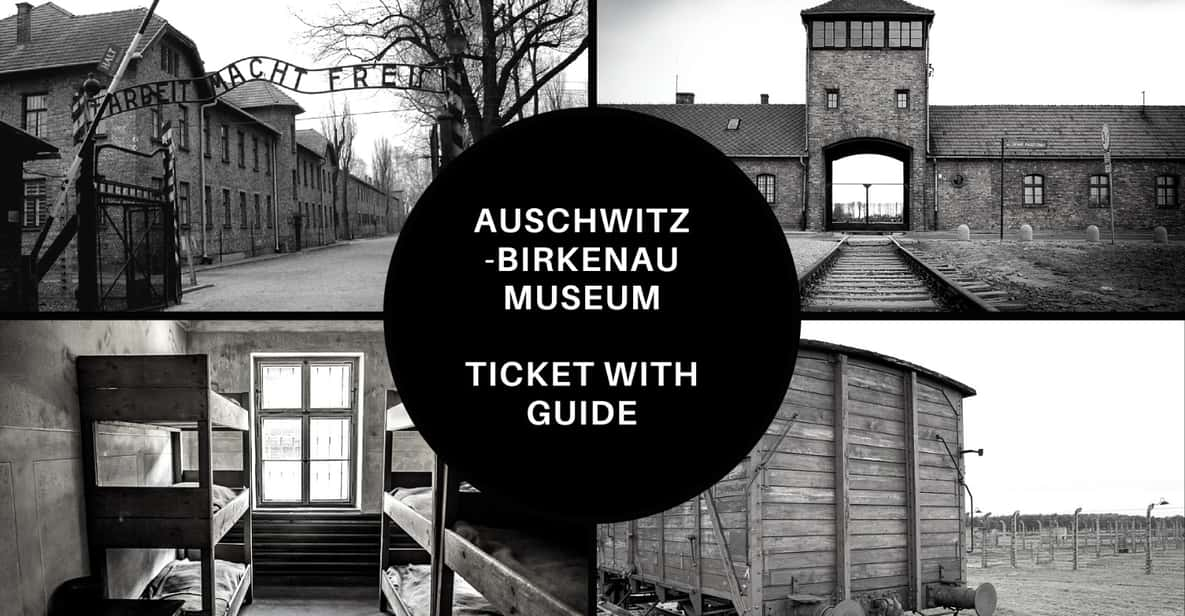 Auschwitz-Birkenau: Memorial Entry Ticket and Guided Tour - Experience and Highlights