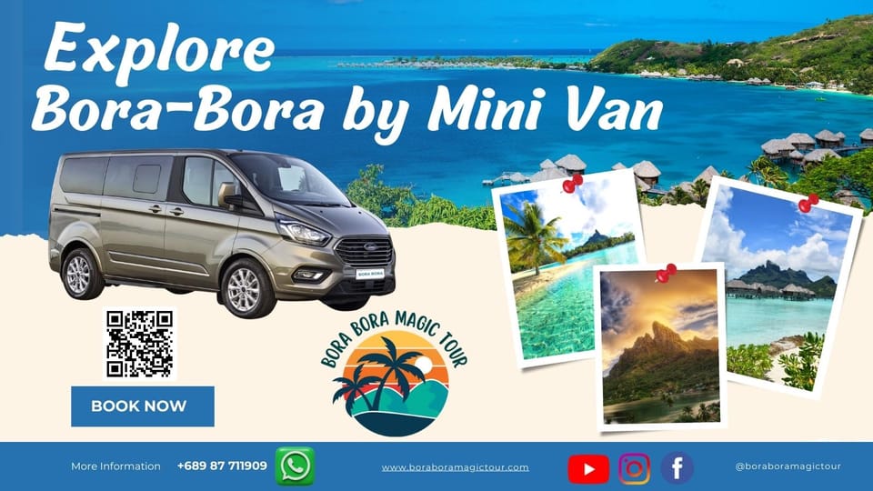 Bora Bora: Guided Mini Van Tour With Matira Beach Stop - Itinerary Highlights