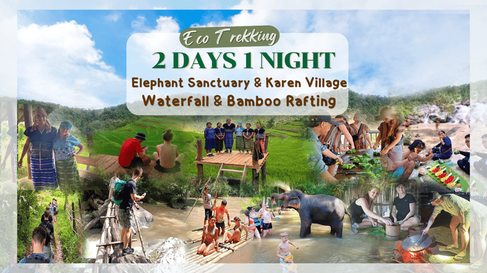 ChiangMai: 2Days 1Night Trekking + Elephant & Bamboo Rafting - Included Services