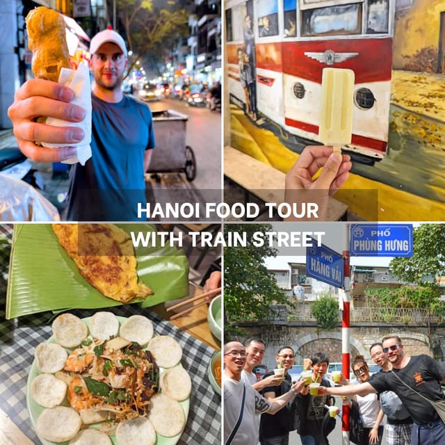 Chilling With Private Hanoi Food Tour & Train Street Visit - Explore Hanois Vibrant Streets