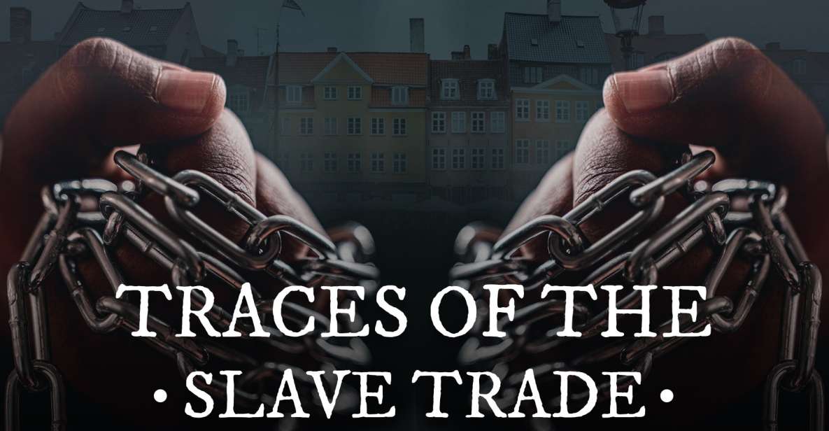 Copenhagen: Traces of the Slave Trade Tour With Storyhunt - Experience Highlights