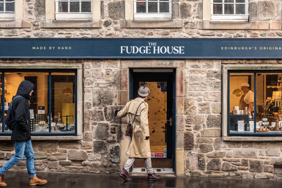 Edinburgh: Historical Gems Tour & A Taste of Scottish Fudge - Experience Highlights