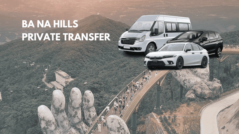 From Hoi An: Ba Na Hills Private Transfer - Cancellation and Confirmation