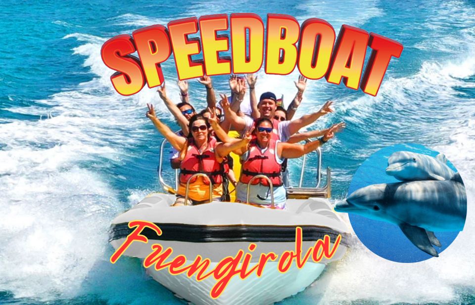 Fuengirola: Speedboat & Encounter Dolphins - Booking Details