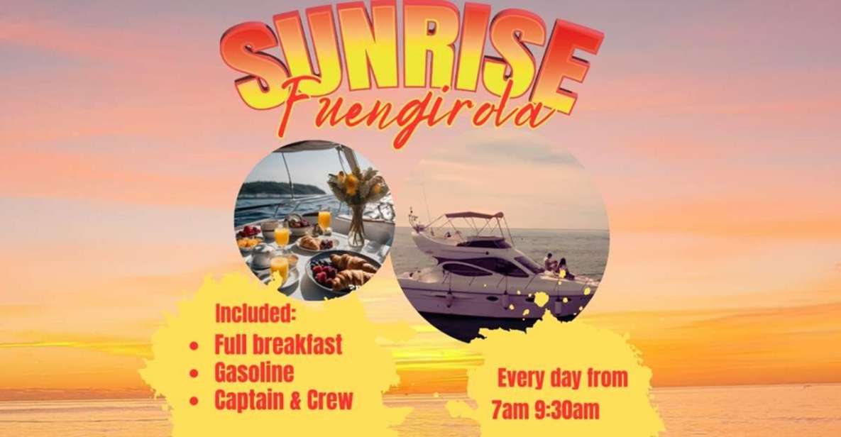 Fuengirola: Sunrise Boat Tour With Breakfast and Drinks - Itinerary and Experience