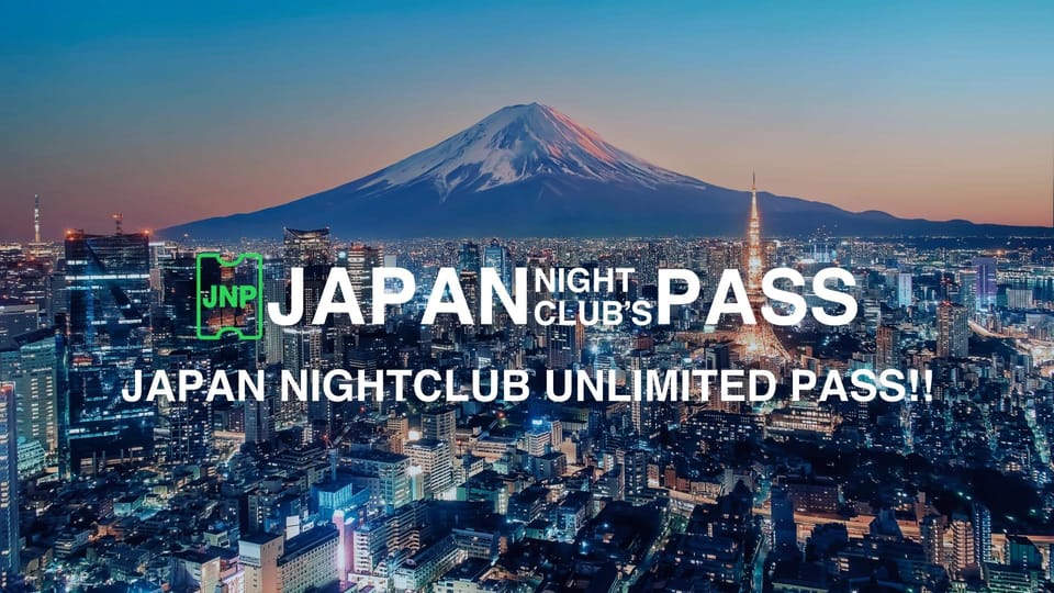 JAPAN NIGHTCLUB PASS - How to Use the Pass