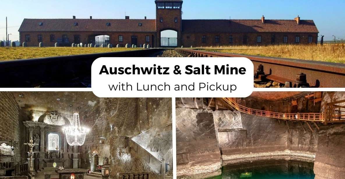 Krakow: Auschwitz-Birkenau & Wieliczka Salt Mine With Lunch - Detailed Itinerary