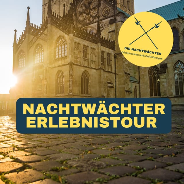 Münster: Night Watchman Tour (Experience Tour) - Tour Highlights