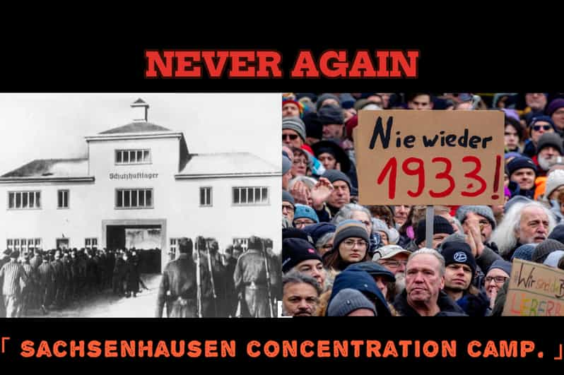 Never Again Berlin – Sachsenhausen Concentration Camp - Pricing and Booking