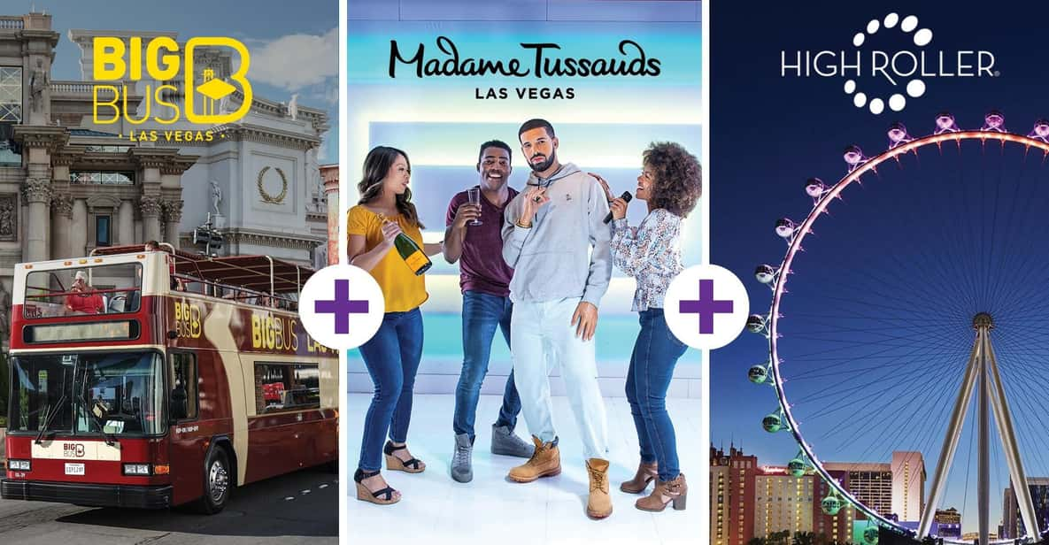 Vegas: Madame Tussauds, High Roller, & Hop-on Hop-off Tour - Explore Las Vegas With Hop-On Hop-Off Tour