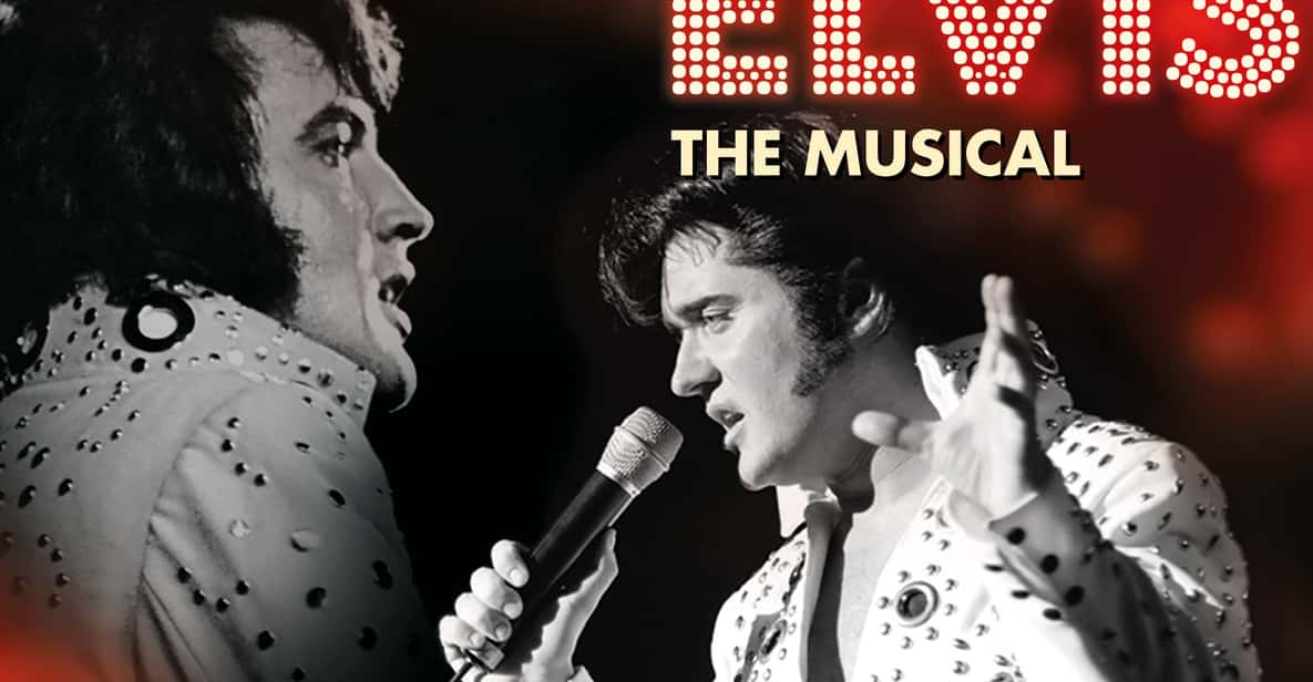 Berlin: ELVIS - The Musical Ticket - Musical Journey Through Elvis Life