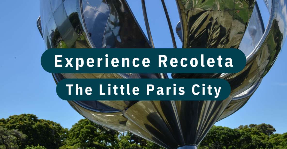 Discover Recoleta, Buenos Aires Little Paris - Cultural Significance