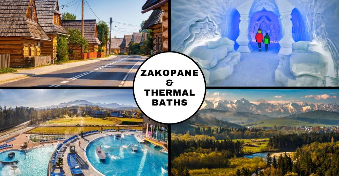 From Krakow: Zakopane and Thermal Baths With Optional Lunch - Inclusions and Options