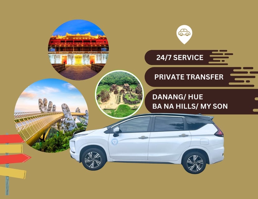 Hoi An: Private Car to Hue/Ba Na Hills/Da Nang/My Son - Pickup and Confirmation