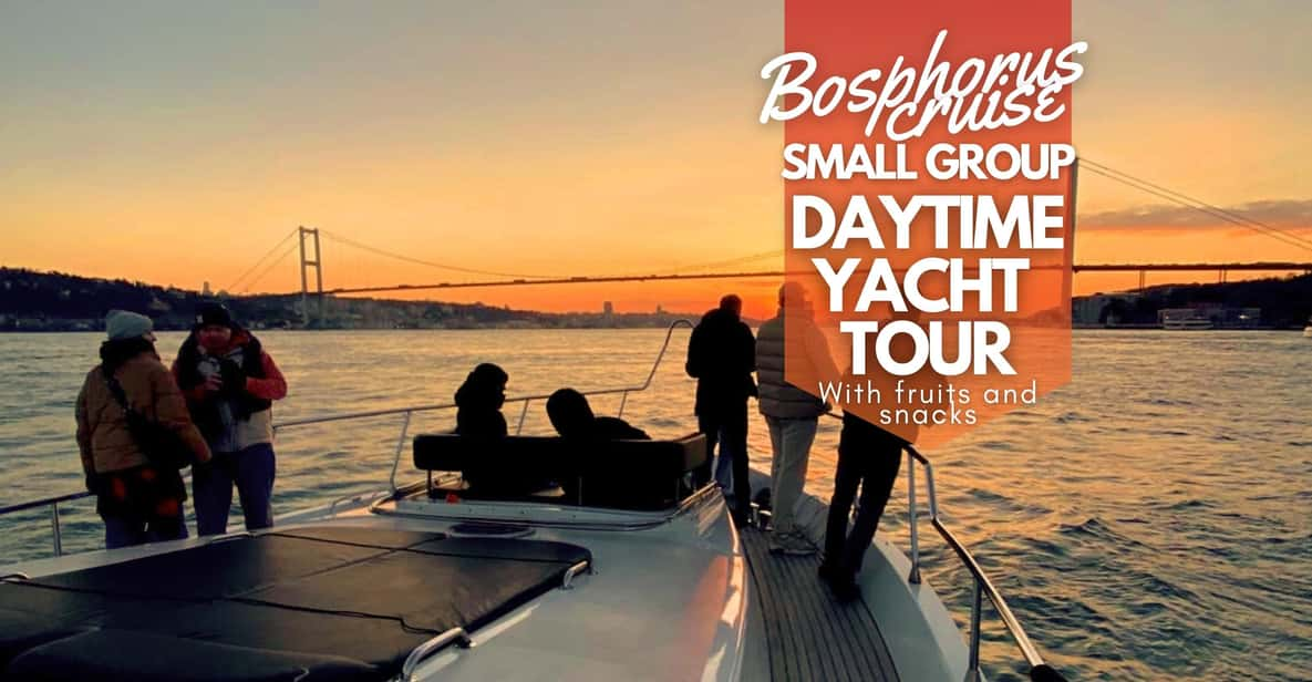 Istanbul: Daytime Bosphorus Yacht Cruise With Fruit & Snacks - Itinerary Highlights