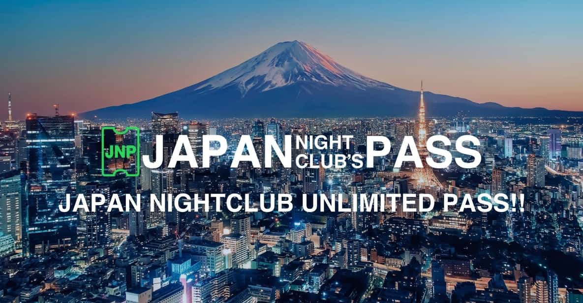 JAPAN NIGHTCLUB PASS - Nightclubs Available